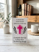 Load image into Gallery viewer, Always There Pocket Cross