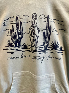 Mean, Kind, Strong, Divine Hoodie